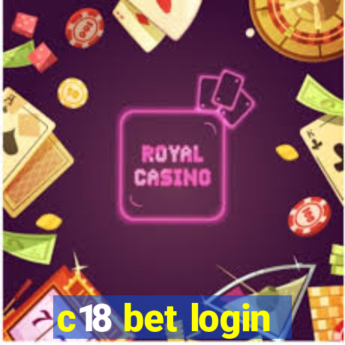 c18 bet login